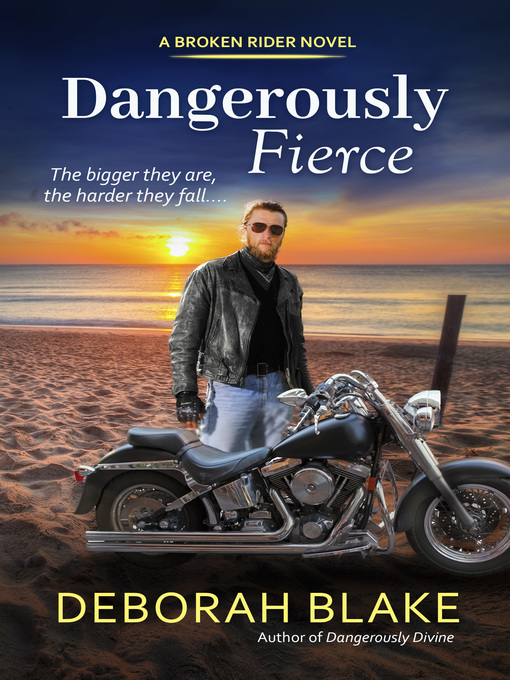 Title details for Dangerously Fierce by Deborah Blake - Available